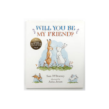 Will You Be My Friend? by Sam McBratney