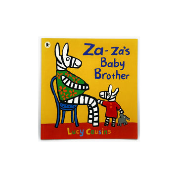 Za-za's Baby Brother by Lucy Cousins