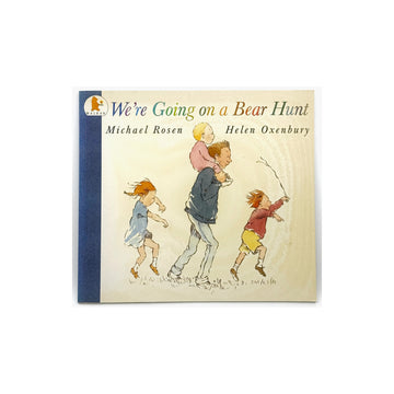 We're Going on a Bear Hunt by Michael Rosen