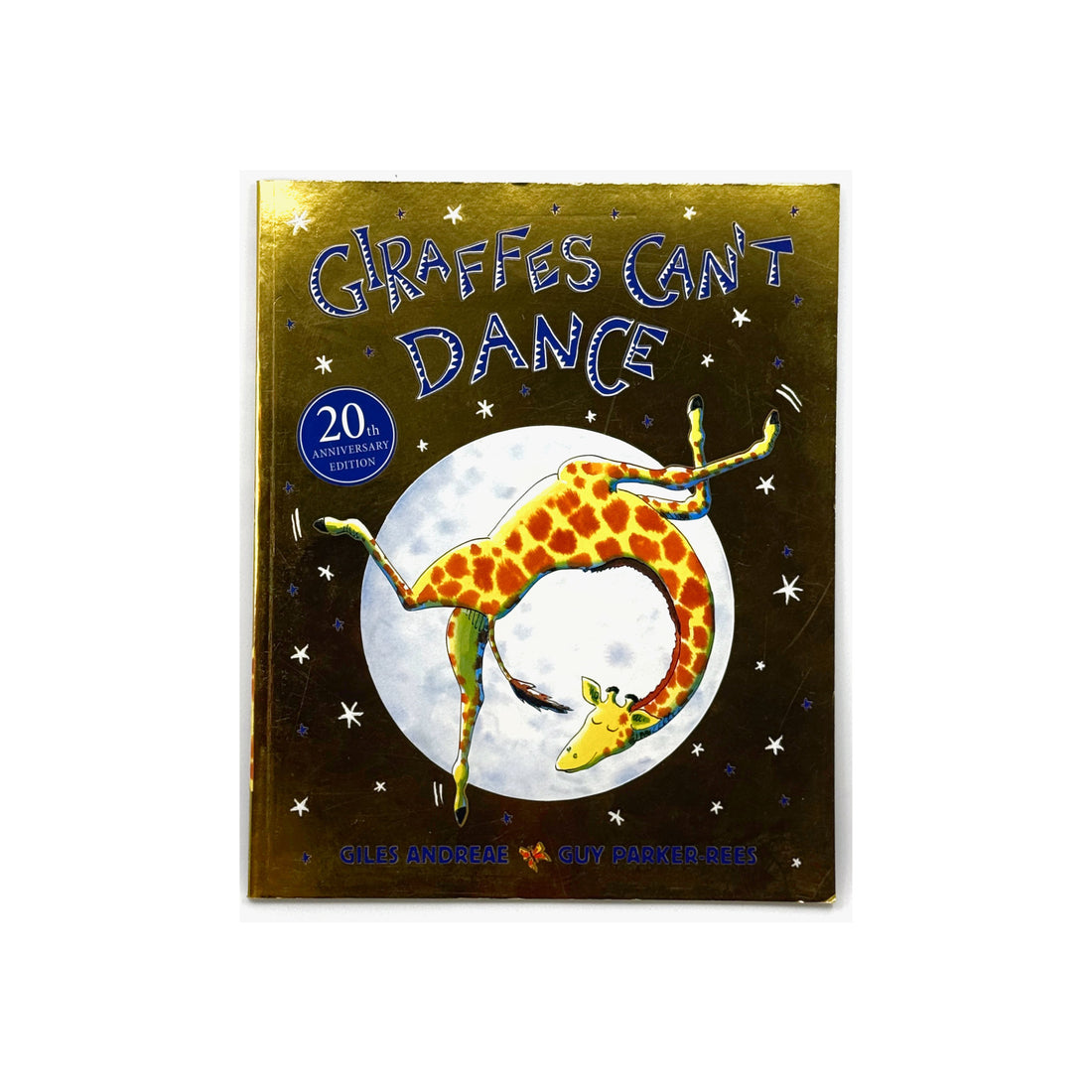 Giraffes Can't Dance by Giles Andreae