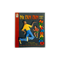 Mr Pam Pam and the Hullabazoo by Trish Cooke