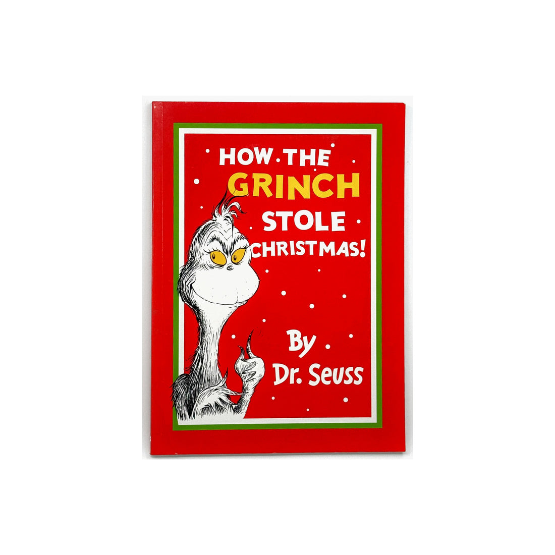 How The Grinch Stole Christmas by Dr. Seuss