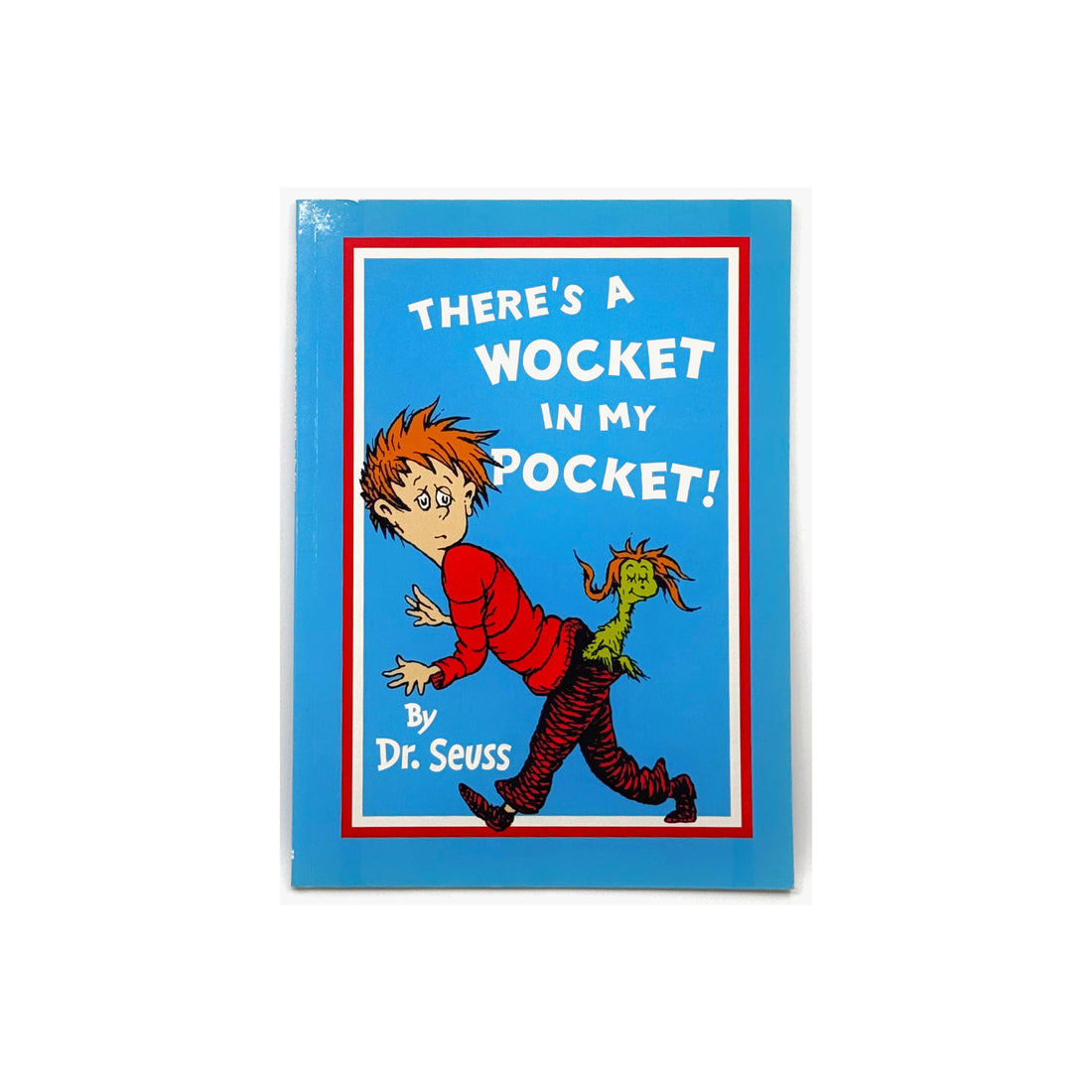 There's A Wocket in my Pocket by Dr. Seuss