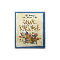 Our Village by John Yeoman