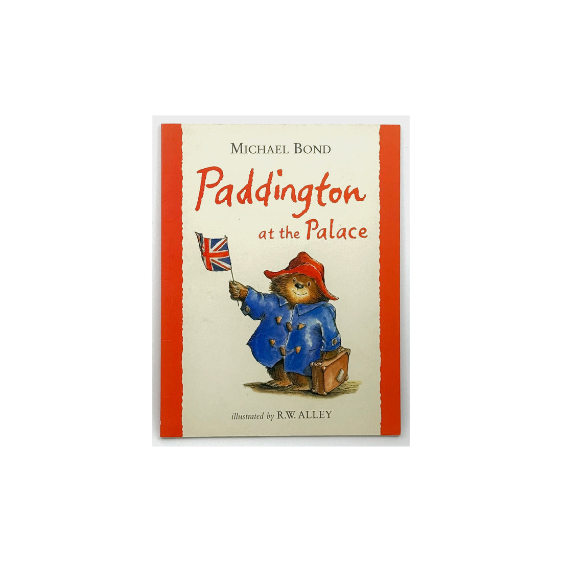 Paddington at the Palace by Michael Bond