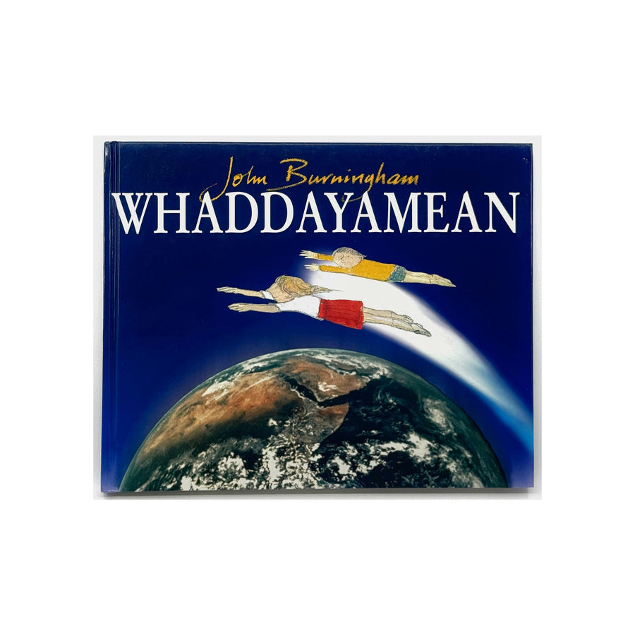 Whaddayamean by John Burningham