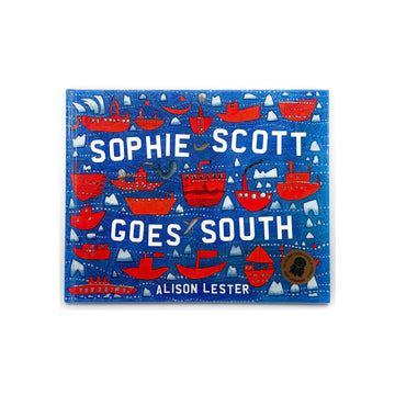 Sophie Scott Goes South by Alison Lester