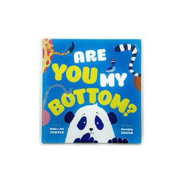 Are You My Bottom? by Kate & Jol Temple