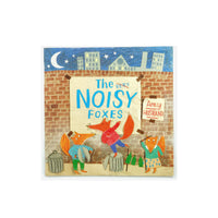 The Noisy Foxes by Amy Husband