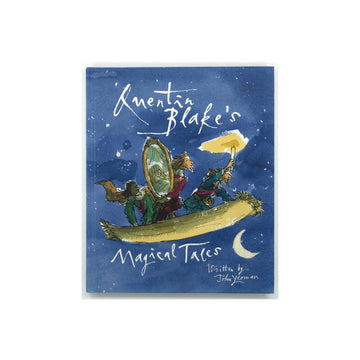 Quentin Blake's Magical Tales by John Yeoman