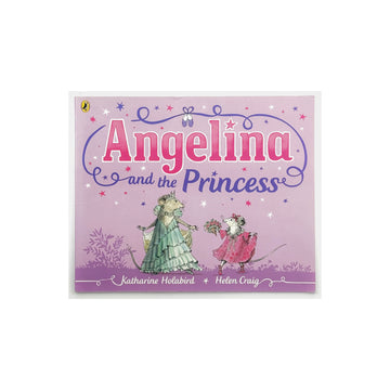 Angelina and the Princess by Katharine Holabird