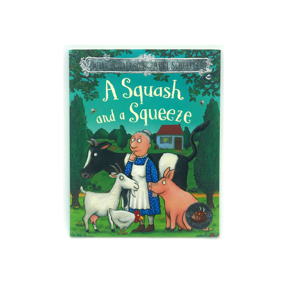 A Squash and a Squeeze by Julia Donaldson