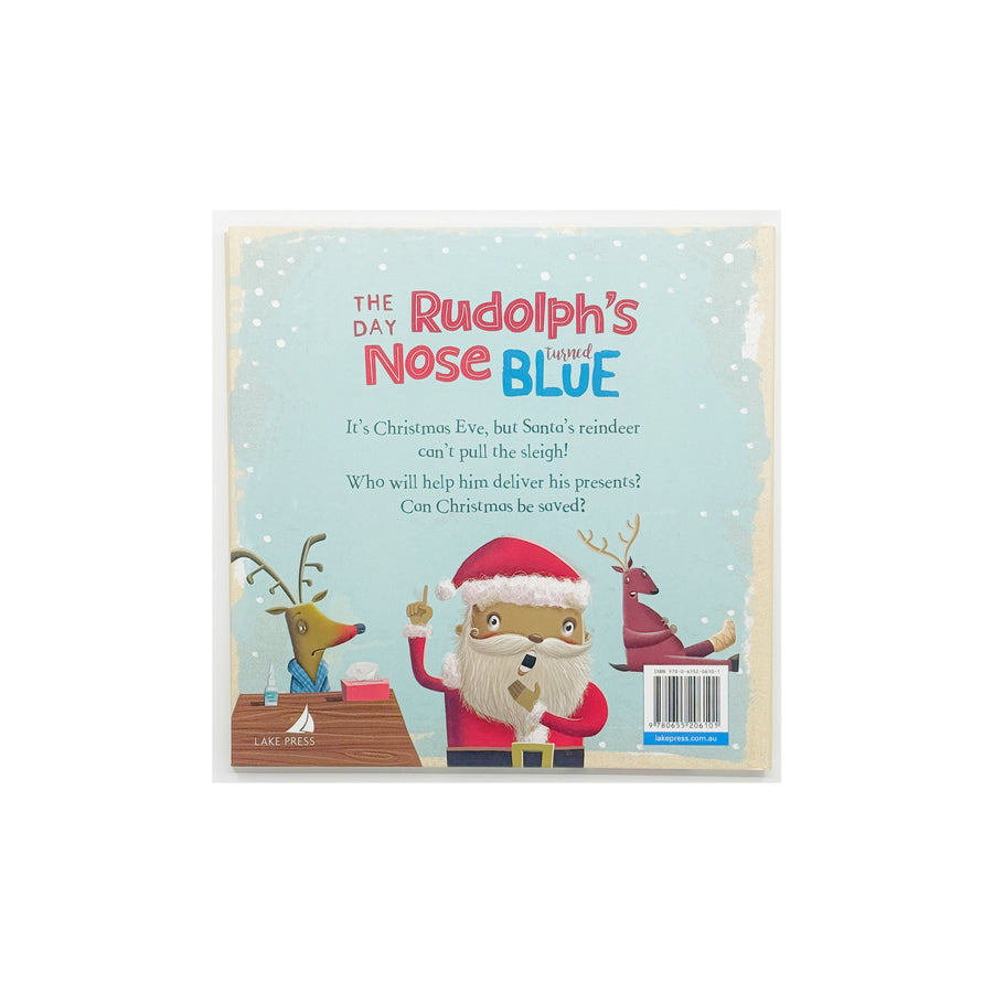 The Day Rudolph's Nose Turned Blue by Alison & Alan Reynolds