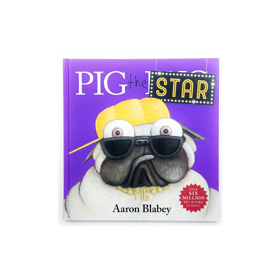 Pig the Star by Aaron Blabey