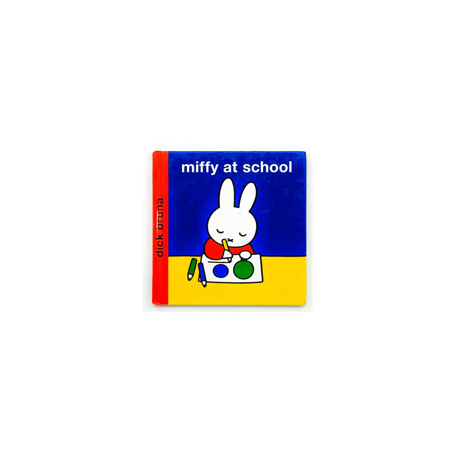 Miffy at School by Dick Bruna