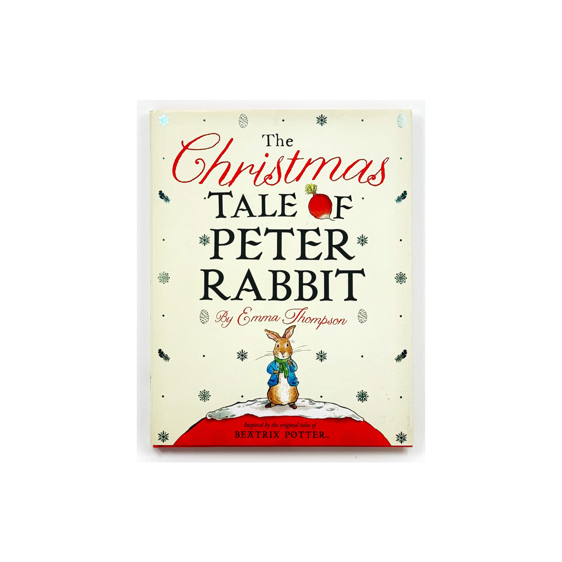 The Christmas Tale of Peter Rabbit by Beatrix Potter retold by Emma Thompson