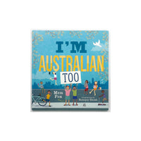 I'm Australian Too! by Mem Fox