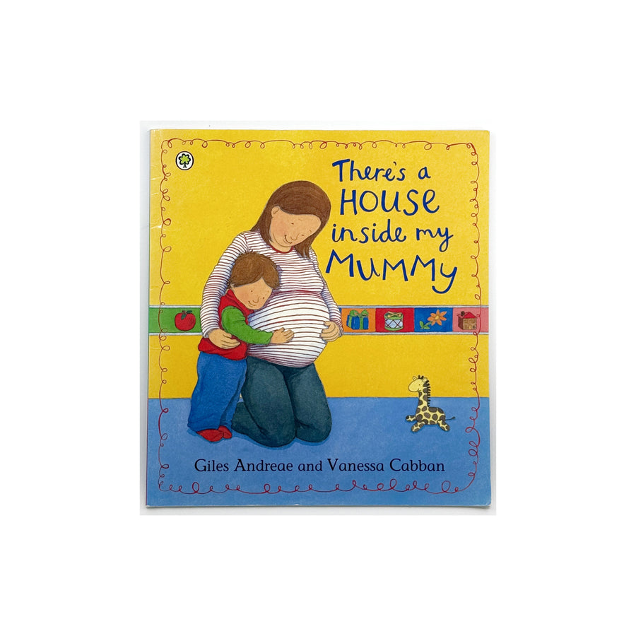 There's A House Inside My Mummy by Giles Andreae