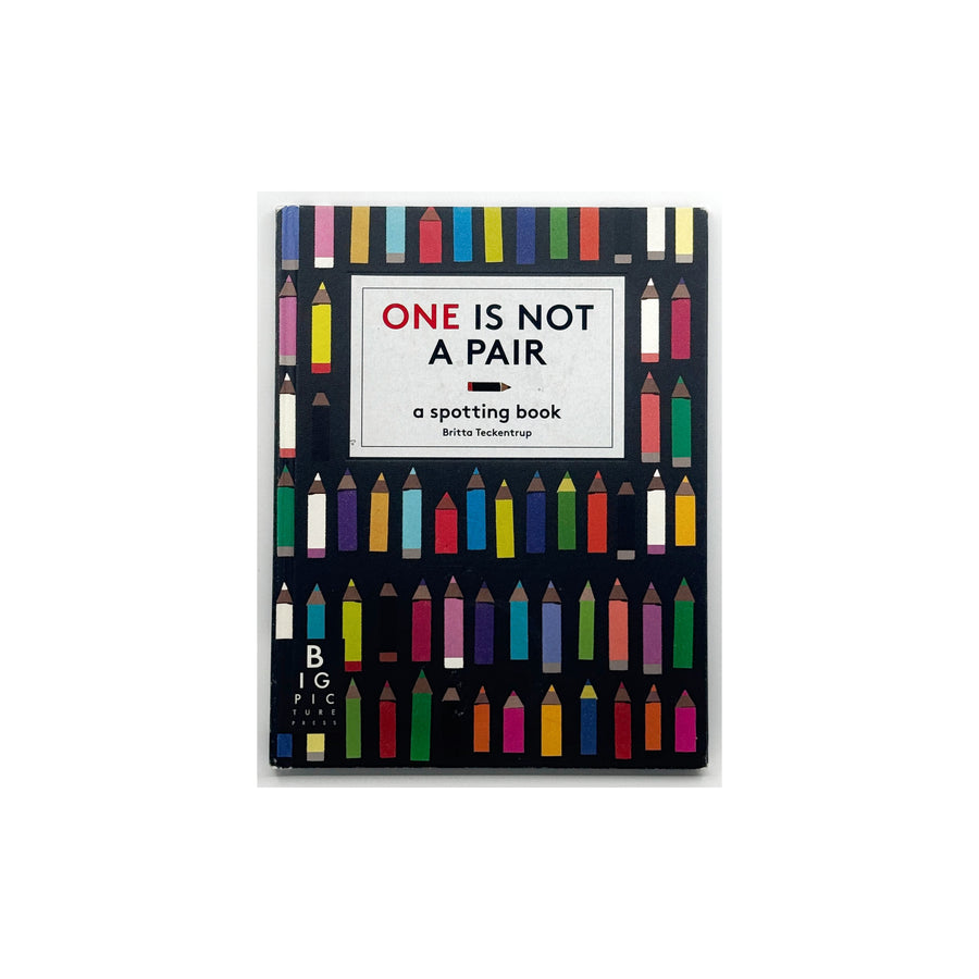 One Is Not A Pair: A Spotting Book by Britta Teckentrup