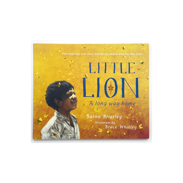 Little Lion: A Long Way Home by Saroo Brierley