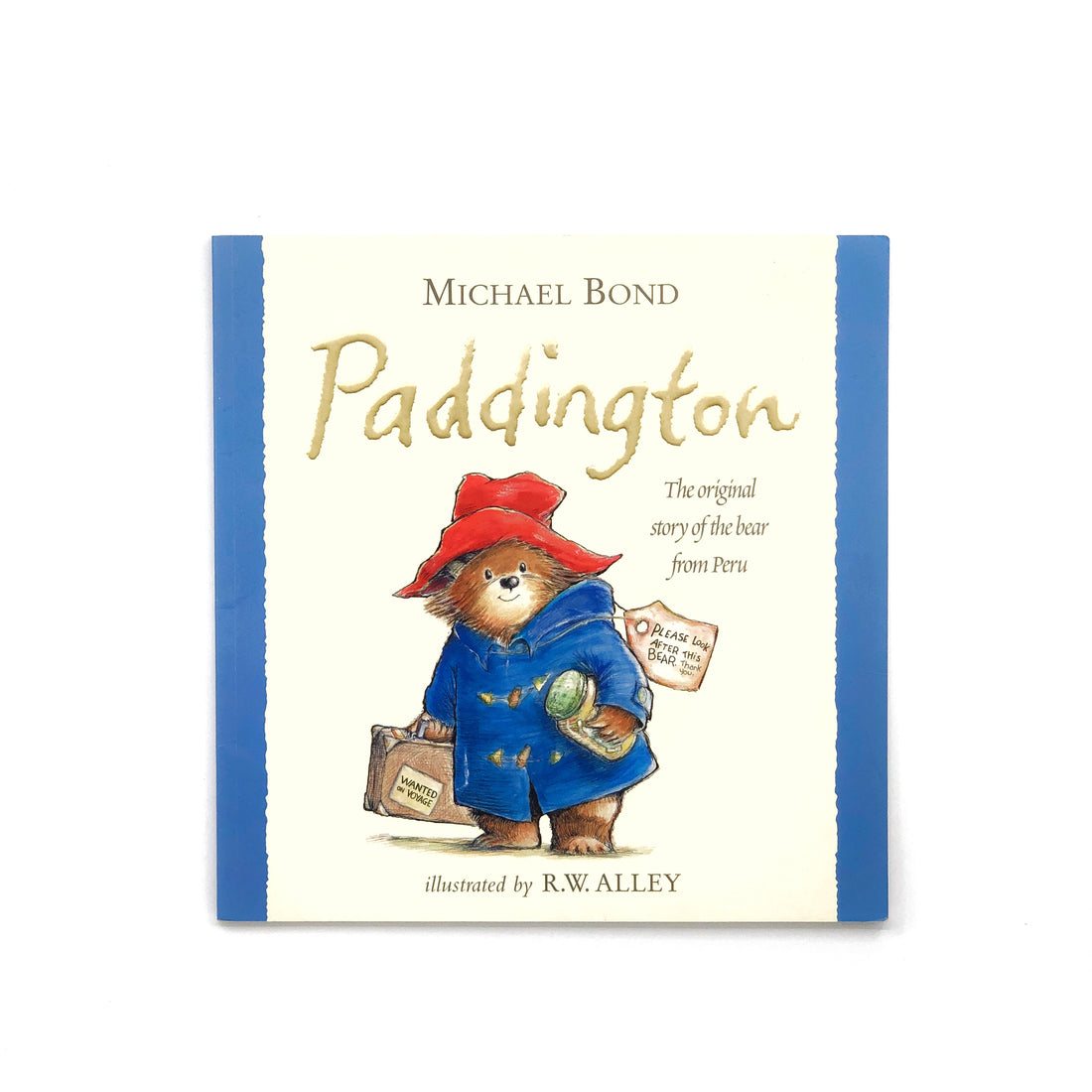 Paddington by Michael Bond